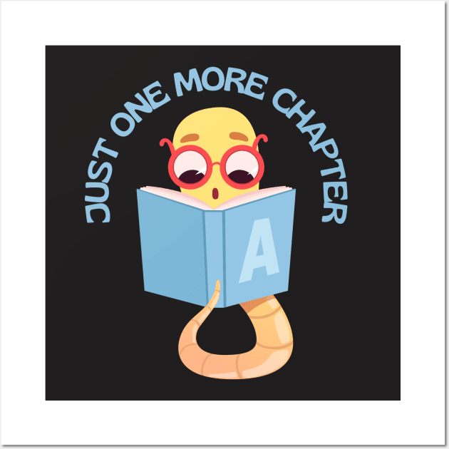 Little Bookworm Just one more chapter So many books So little time I Love Books Wall Art by BoogieCreates